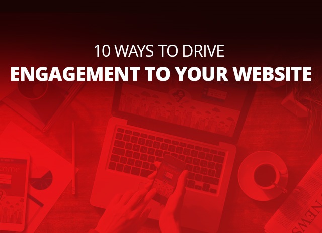 Image for 10 Ways To Drive Engagement To Your Website