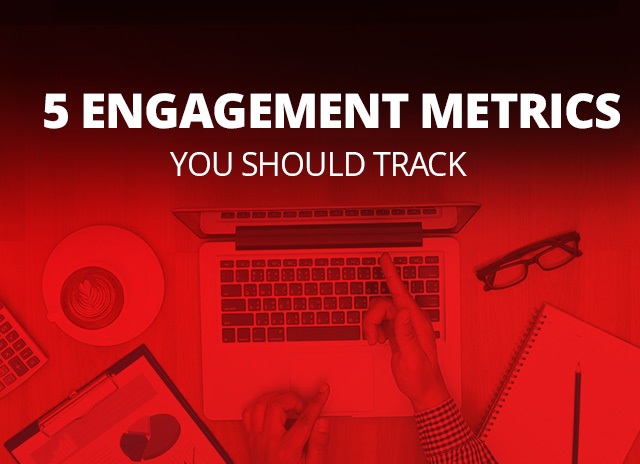 Image for 5 Engagement Metrics You Should Track