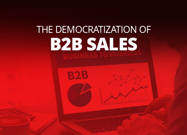 Image for The Democratization Of B2B Sales