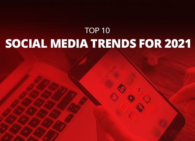 Image for Top 10 Social Media Trends For 2021
