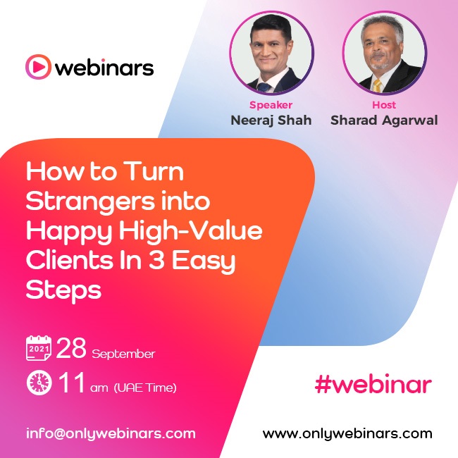 Image for ONLYWebinars.com Announces Webinar Titled, ‘How To Turn Strangers Into Happy High-Value Clients In 3 Easy Steps’.