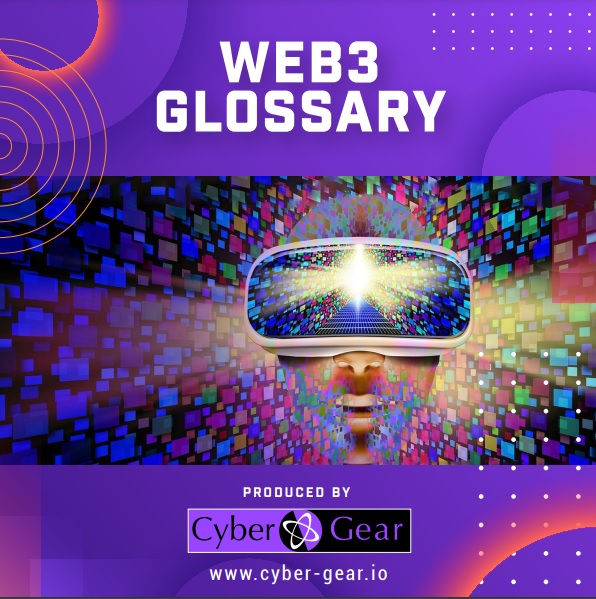 Image for Cyber Gear Launches Comprehensive Web3 Glossary