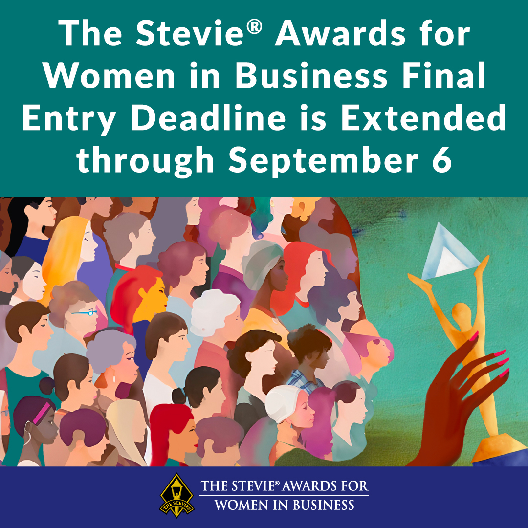 Image for Final Entry Deadline Extended Iin 20th Stevie® Awards For Women In Business