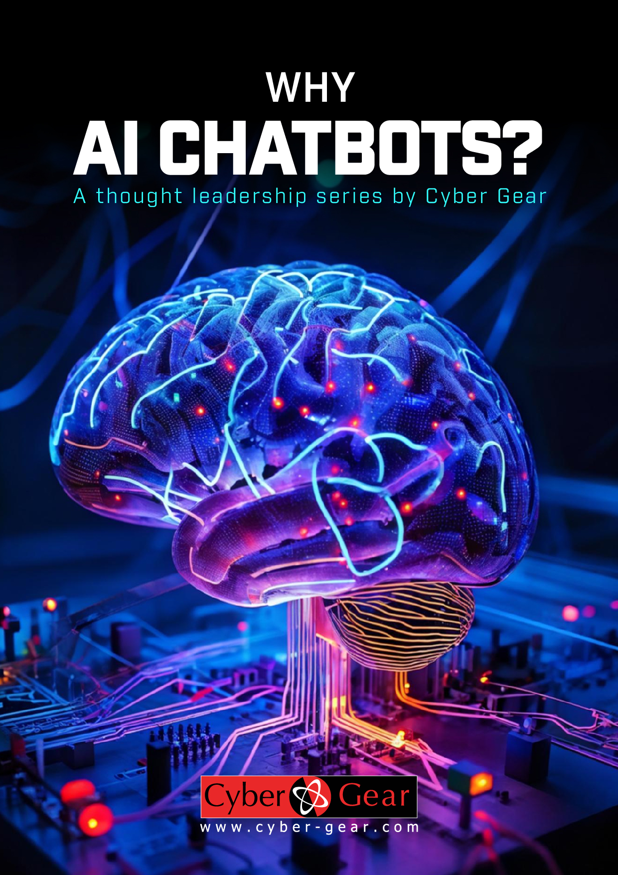 Image for Cyber Gear Launches White Paper On The Benefits Of AI Chatbots