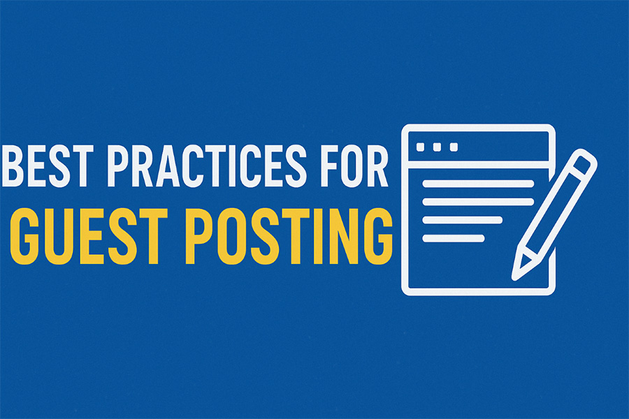 UAE Best Practices For Guest Posting: How To Maximize Your Reach And Impact