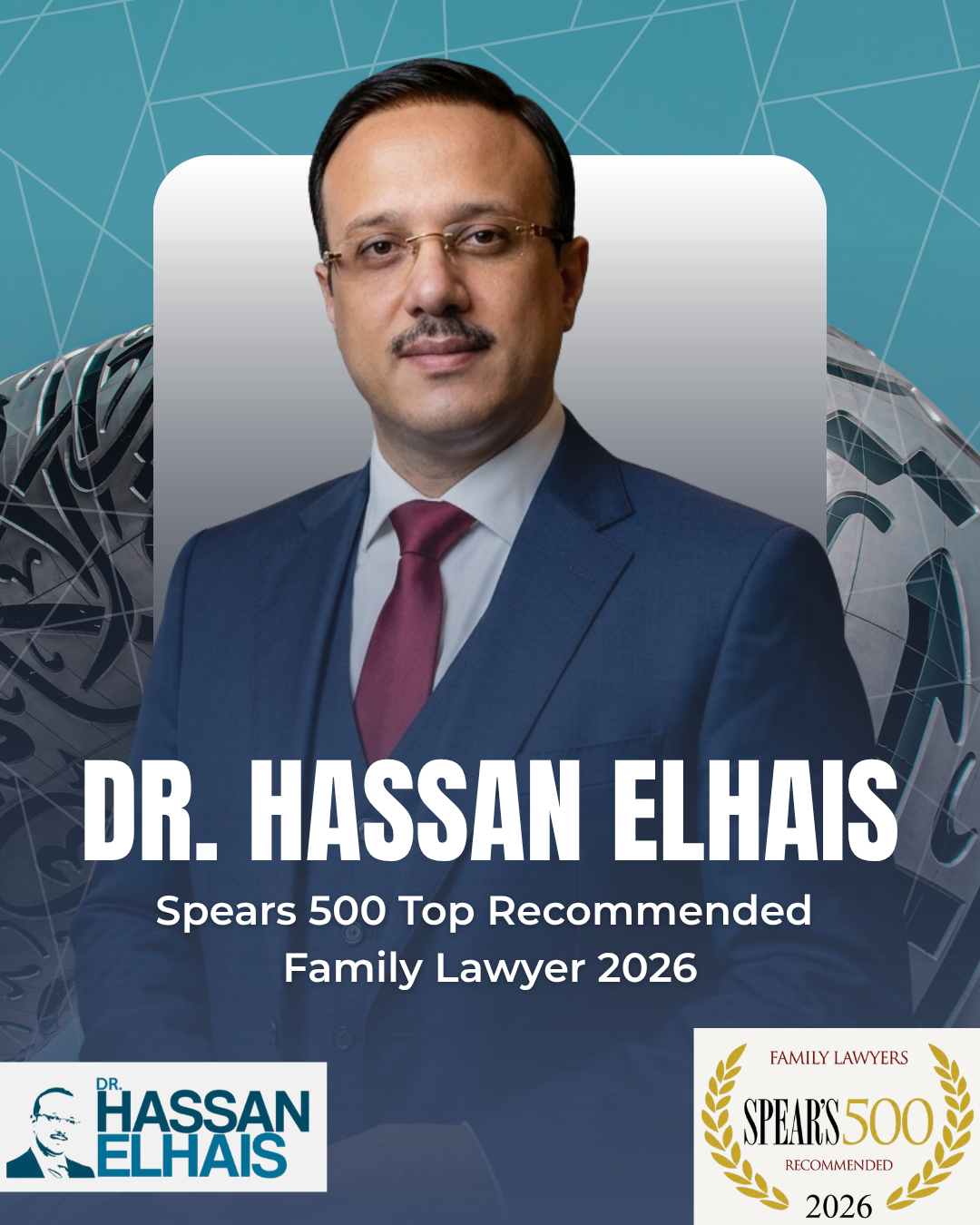 Dr. Hassan Elhais Named Top Recommended Family Lawyer 2026 By Spear’s Magazine