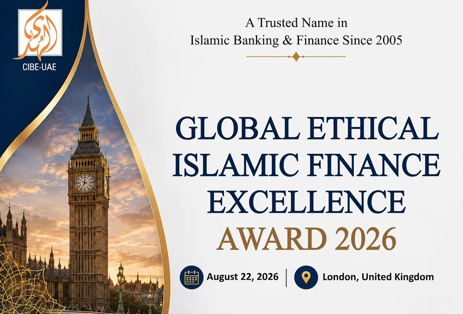 London To Host Global Ethical Islamic Finance Excellence Awards 2026