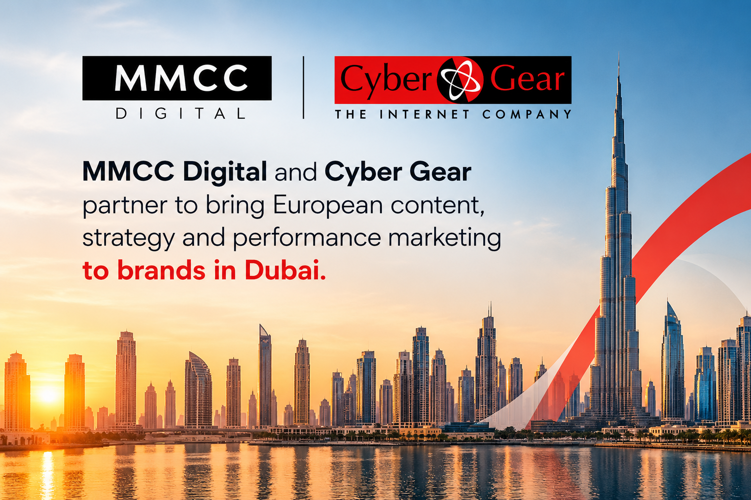 MMCC Digital And Cyber Gear Partner To Bring European Content, Strategy And Performance Marketing To Brands In Dubai